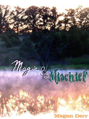 cover image of Magic & Mischief